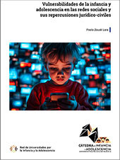 Vulnerabilidades de la infancia y adolescencia en las redes sociales y sus repercusiones jurídico-civiles