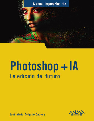 PHOTOSHOP + IA LA EDICION DEL FUTURO