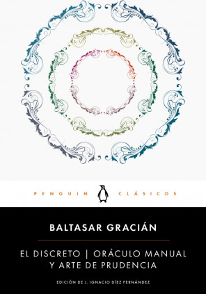 El discreto y Oráculo manual y arte de prudencia