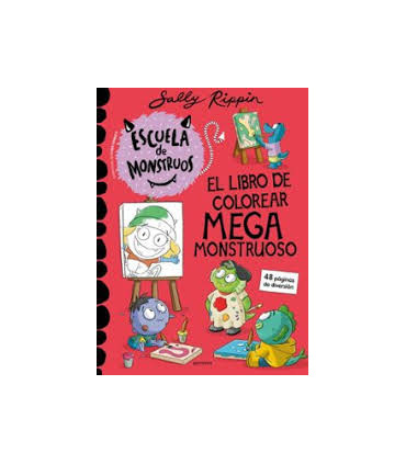 Escuela de Monstruos - El libro de colorear megamonstruoso