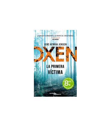 OXEN. LA PRIMERA VICTIMA