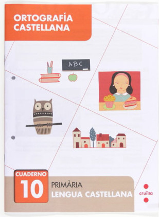 Ortografía castellana 10. Primària