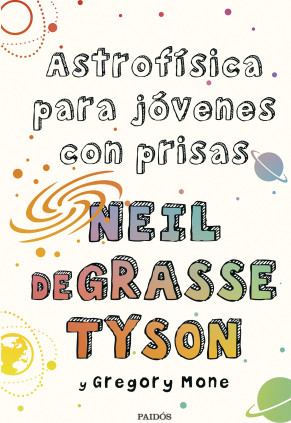 Astrofísica para jóvenes con prisas