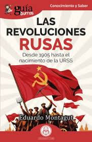 LAS REVOLUCIONES RUSAS    GUIABURROS