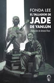 EL TALLADOR DE JADE DE YANLUN