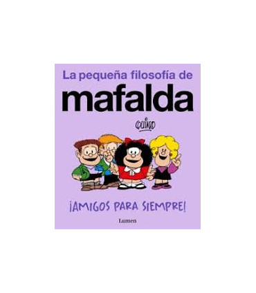 MAFALDA AMIGOS PARA SIEMPRE