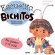 ESCUELITA DE BICHITOS NO QUIERO COLE