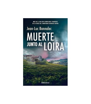 Muerte junto al Loira (Comisario Dupin 12)
