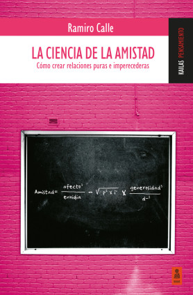 LA CIENCIA DE LA AMISTAD (CÓMO CREAR REL