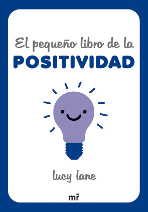 EL PEQUEÑO LIBRO DE LA POSITIVIDAD