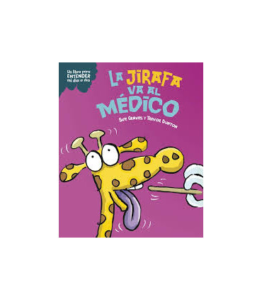 La jirafa va al médico