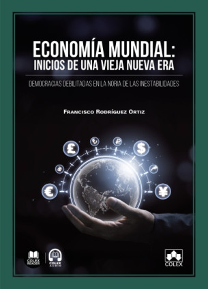 Economía mundial: inicios de una vieja nueva era