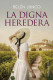 LA DIGNA HEREDERA