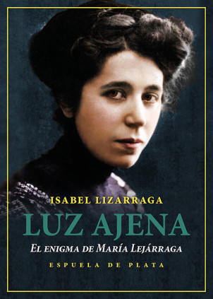 LUZ AJENA EL ENIGMA DE MARIA LEJARRAGA