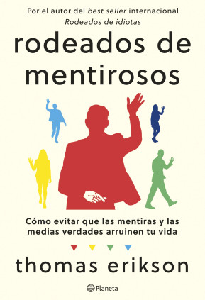 RODEADOS DE MENTIROSOS