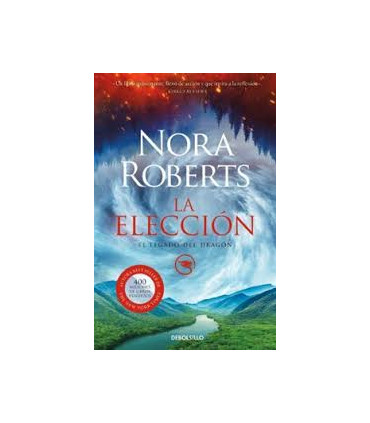 La elección (El Legado del Dragón 3)