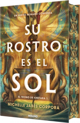 TRONO DE KHETARA 1. SU ROSTRO ES EL SOL