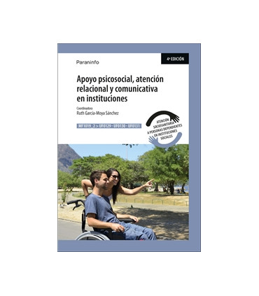 Apoyo psicosocial, atención relacional y comunicativa en instituciones