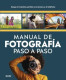 MANUAL DE FOTOGRAFIA PASO A PASO