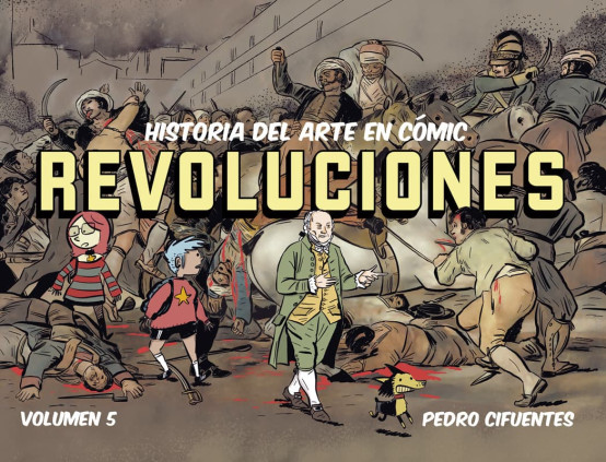 HISTORIA DEL ARTE EN COMIC 5 REVOLUCIONE