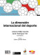 La dimensión internacional del deporte
