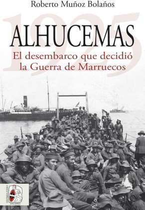 ALHUCEMAS 1925 GUERRA DE MARRUECOS