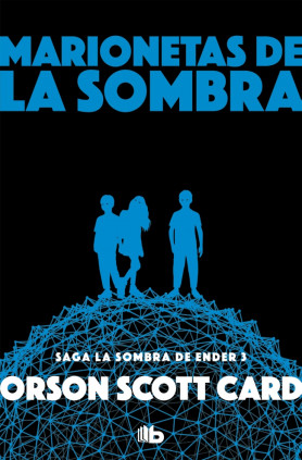 Marionetas de la sombra (Saga de la Sombra de Ender 3)