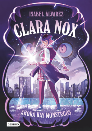 CLARA NOX 1 AHORA HAY MONSTRUOS