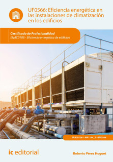 Eficiencia energética en las instalaciones de climatización en los edificios. ENAC0108 - Eficiencia energética de edificios