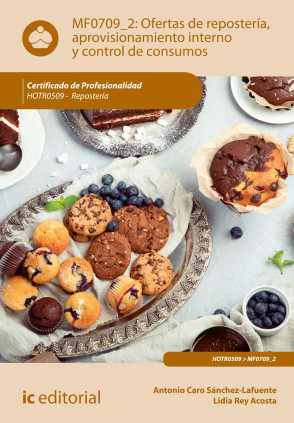 Ofertas de repostería, aprovisionamiento interno y control de consumos. HOTR0509 - Repostería