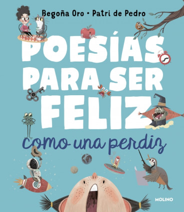 POESIAS PARA SER FELIZ COMO UNA PERDIZ
