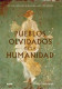 PUEBLOS OLVIDADOS DE LA HUMANIDAD