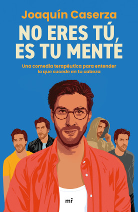 NO ERES TU ES TU MENTE