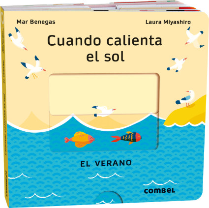 CUANDO CALIENTA EL SOL. EL VERANO