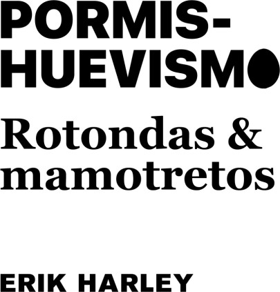 PORMISHUEVISMO ROTONDAS