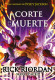 CORTE DE LA MUERTE, LA