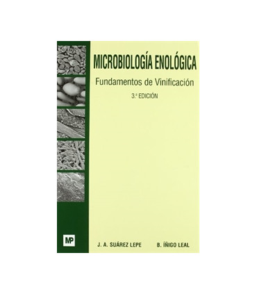 Microbiología enológica. Fundamentos de vinificación