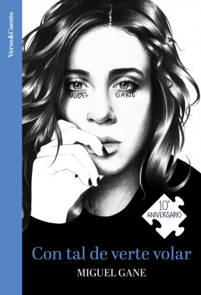 Con tal de verte volar (edición especial 10º aniversario)