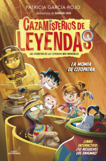 CAZAMISTERIOS DE LEYENDAS 2 LA MOMIA DE