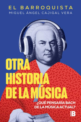 OTRA HISTORIA DE LA MUSICA - BARROQUISTA