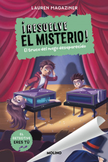 RESUELVE EL MISTERIO 9. EL TRUCO DEL MAG