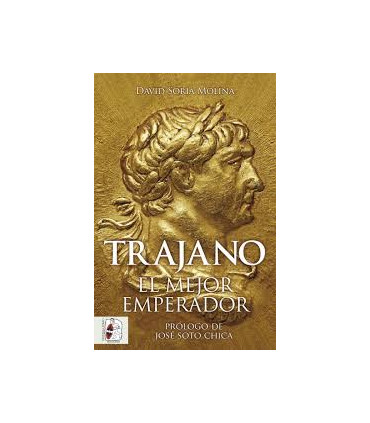TRAJANO EL MEJOR EMPERADOR