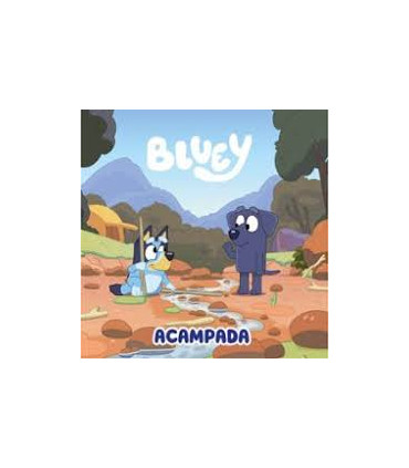 BLUEY. CUENTO. ACAMPADA