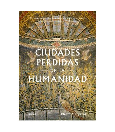 CIUDADES PERDIDAS DE LA HUMANIDAD