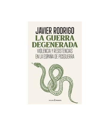 LA GUERRA DEGENERADA