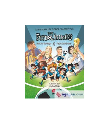 LA HISTORIA DEL FUTBOL CONTADA POR LOS F