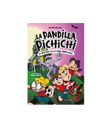 PANDILLA PICHICHI 5 EL MISTERIO DE LA