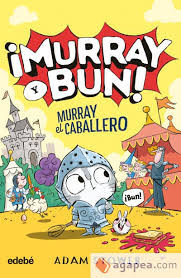 MURRAY Y BUN MURRAY EL CABALLERO