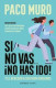 SI NO VAS...¡NO HAS IDO!