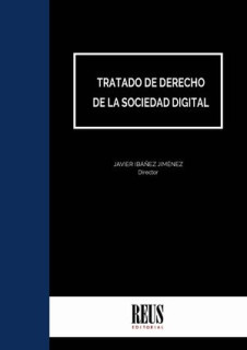 Tratado de Derecho de la Sociedad Digital, 2 Tomos